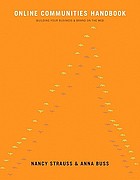 Online communities handbook : building your business and brand on the Web