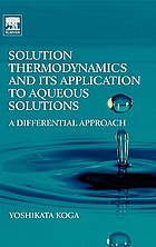 Solution thermodynamics and its application to aqueous solutions : a differential approach