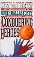 The conquering heroes por Peter Gent