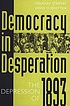 Democracy in desperation : the depression of 1893 著者： Douglas W Steeples