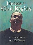 Heroes for civil rights