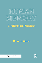 Human memory : paradigms and paradoxes