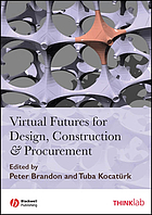 Virtual futures for design, construction & procurement