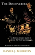 The discoverers : a history of man's search to... door Daniel J Boorstin