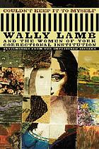 Couldn't keep it to myself : testimonies from our imprisoned sisters