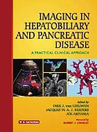 Imaging in hepatobiliary and pancreatic disease : a practical clinical guide