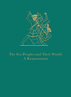 The Sea Peoples and Their World: A Reassessment cover image