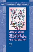 Virtual ADMET assessment in target selection and maturation