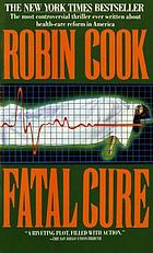 Fatal cure