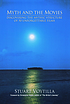 Myth and the movies : discovering the mythic structure... by  Stuart Voytilla 
