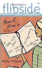 Pencil him in