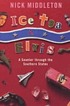 Ice tea & Elvis : a saunter through the Southern... von Nicholas J Middleton