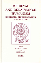 Medieval and renaissance humanism : rhetoric, representation, and reform