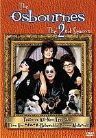 The Osbournes : the 2nd season.