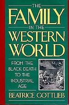 The family in the Western world from the Black Death to the industrial age