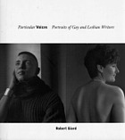 Particular voices : portraits of gay and lesbian writers