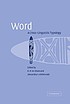 Word : a cross-linguistic typology