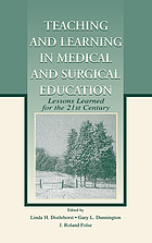 Teaching and learning in medical and surgical education : lessons learned for the 21st century