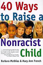40 ways to raise a nonracist child