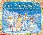 Las Navidades : popular Christmas songs from Latin America