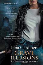 Grave illusions
