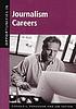 Opportunities in journalism careers von Donald L Ferguson