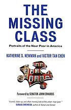 The missing class : portraits of the near poor in America
