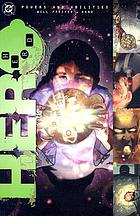 H-E-R-O: powers and abilities