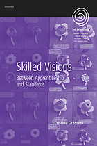 Skilled Visions: Between Apprenticeship and Standards cover image