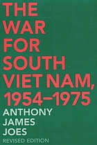 The war for South Viet Nam, 1954-1975