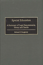 Special education : a summary of legal requirements, terms, and trends