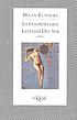 La insoportable levedad del ser door Milan Kundera