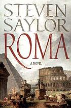 Roma : the novel of ancient Rome