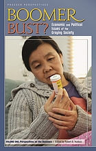 Boomer bust? : economic and political issues of the graying society