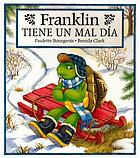 Franklin tiene un mal día