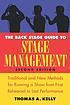 The back stage guide to stage management por Thomas A Kelly