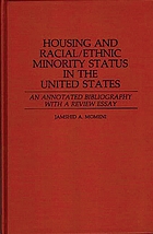 Housing and racial/ethnic minority status in the United States : an annotated bibliography with a review essay