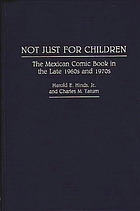 Not just for children : the Mexican comic book in the late 1960s and 1970s