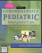 Mosby's comprehensive pediatric emergency care