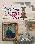 Minnesota in the Civil War An Illustrated History.