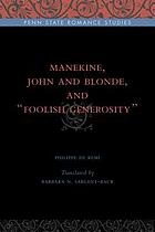 Manekine ; John and Blonde ; and 