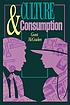 Culture and consumption : new approaches to the... de Grant David McCracken