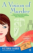 A vision of murder : a psychic eye mystery