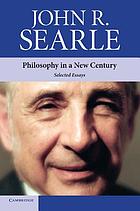 Philosophy in a new century : selected essays