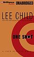 One shot : [a Jack Reacher novel] de Lee Child