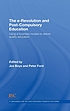The e-revolution and post-compulsory education : using e-business models to deliver quality education