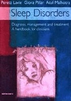 Sleep disorders : diagnosis, management and treatment : a handbook for clinicians