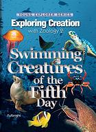 Exploring creation with zoology 2 : swimming creatures of the fifth day