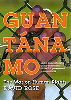 Guantánamo : the war on human rights