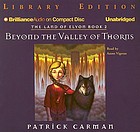 Beyond the Valley of Thorns